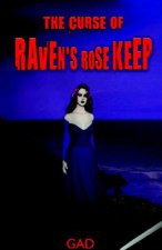 Curse of Raven's Rose Keep