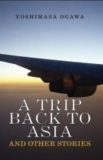 Trip Back to Asia