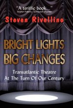 Bright Lights, Big Changes