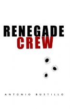 Renegade Crew