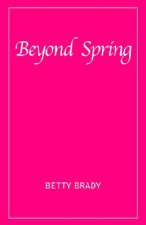 Beyond Spring