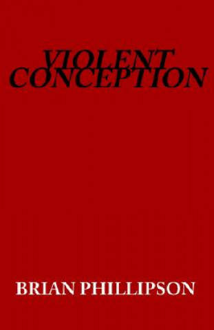Violent Conception