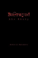 Betrayed the Story