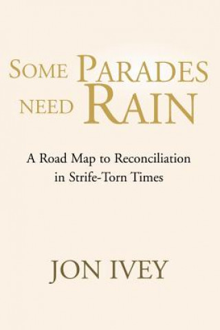 Some Parades Need Rain