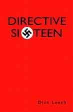 Directive Sixteen