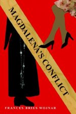 Magdalena's Conflict
