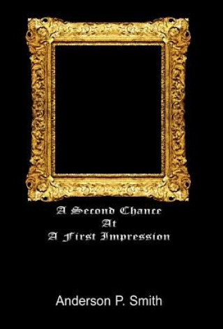 Second Chance at a First Impression