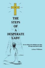 Steps of a Desperate Lady