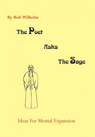 Poet Asks the Sage