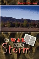 War within the Storm