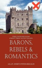 Barons, Rebels & Romantics