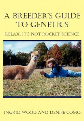 Breeder's Guide to Genetics
