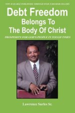 Debt Freedom Belongs To The Body Of Christ