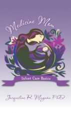 Medicine Mom