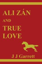 Ali Zan and True Love