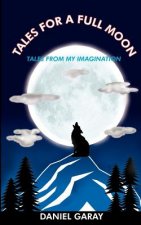 Tales for a Full Moon