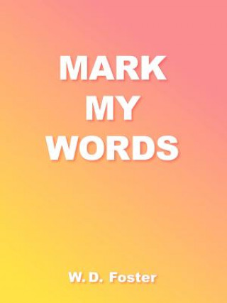 Mark My Words