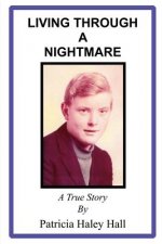 Living Through a Nightmare