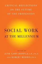 Social Work At The Millennium