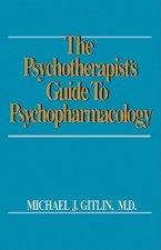 Psychotherapist's Guide to Psychopharmacology