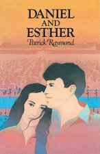 Daniel and Esther