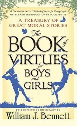 Book of Virtues for Boys and Girls