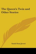 Queen's Twin and Other Stories