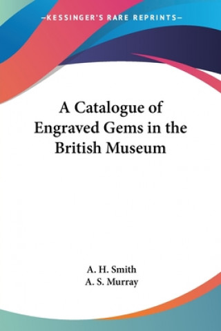 Catalogue of Engraved Gems in the British Museum