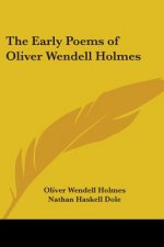 Early Poems of Oliver Wendell Holmes