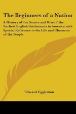 Beginners of a Nation