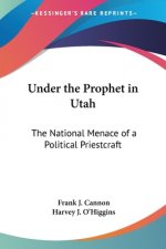 Under the Prophet in Utah