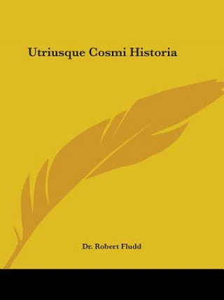 Utriusque Cosmi Historia