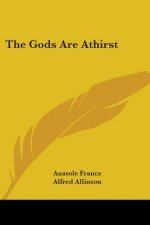 Gods Are Athirst