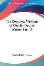 Complete Writings of Charles Dudley Warner Part 15