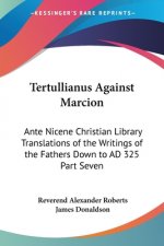 Tertullianus Against Marcion