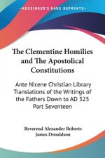 Clementine Homilies and The Apostolical Constitutions