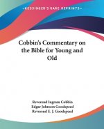 Cobbin's Commentary on the Bible for Young and Old