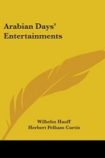 Arabian Days' Entertainments
