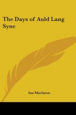 Days of Auld Lang Syne