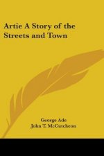 Artie A Story of the Streets and Town