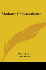 Madame Chrysantheme