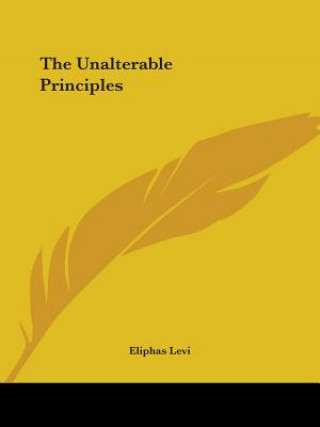 The Unalterable Principles