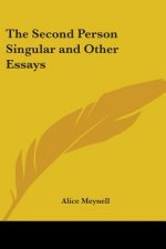 Second Person Singular and Other Essays