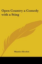 Open Country a Comedy with a Sting