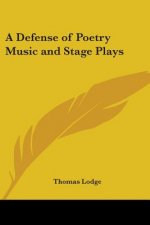 Defense of Poetry Music and Stage Plays