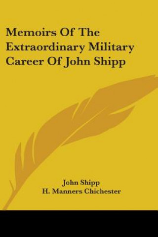 Memoirs Of The Extraordinary Military Career Of John Shipp