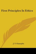 First Principles In Ethics