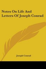 Notes On Life And Letters Of Joseph Conrad