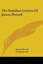 Familiar Letters Of James Howell
