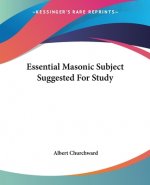 Essential Masonic Subject Suggested For Study